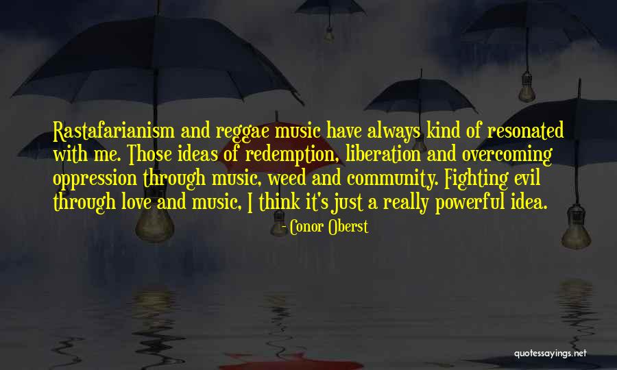 Love Overcoming All Quotes By Conor Oberst Love Overcoming All Quotes By Conor Oberst