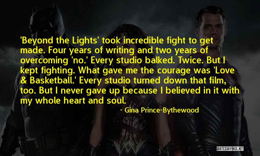 Love Overcoming All Quotes By Gina Prince-Bythewood Love Overcoming All Quotes By Gina Prince-Bythewood