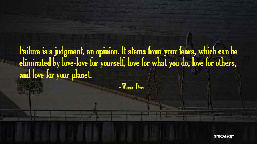 Love Overcoming All Quotes By Wayne Dyer Love Overcoming All Quotes By Wayne Dyer
