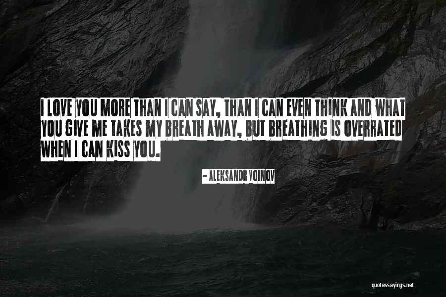 Love Overrated Quotes By Aleksandr Voinov Love Overrated Quotes By Aleksandr Voinov