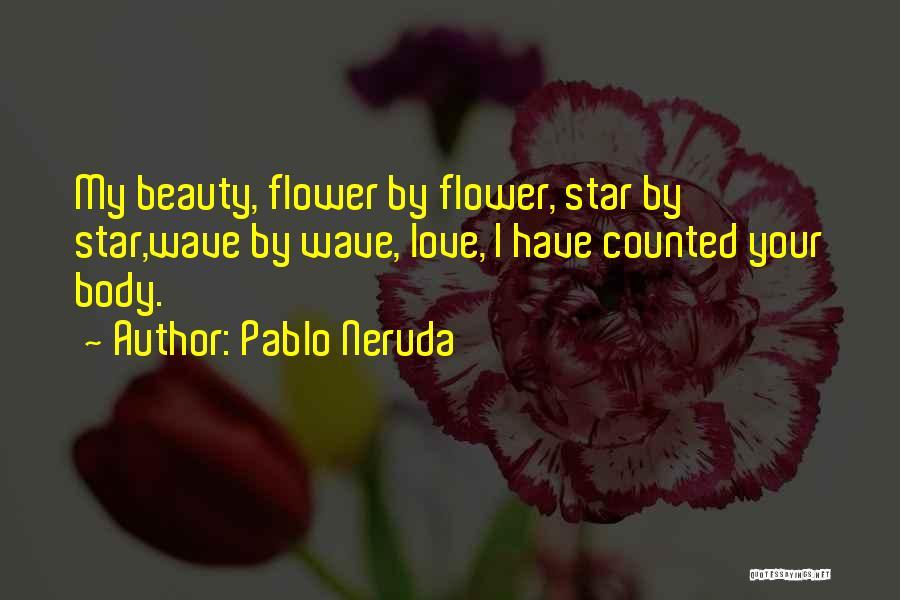 Love Pablo Neruda Quotes By Pablo Neruda