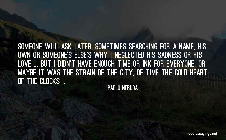 Top 100 Quotes Sayings About Love Pablo Neruda