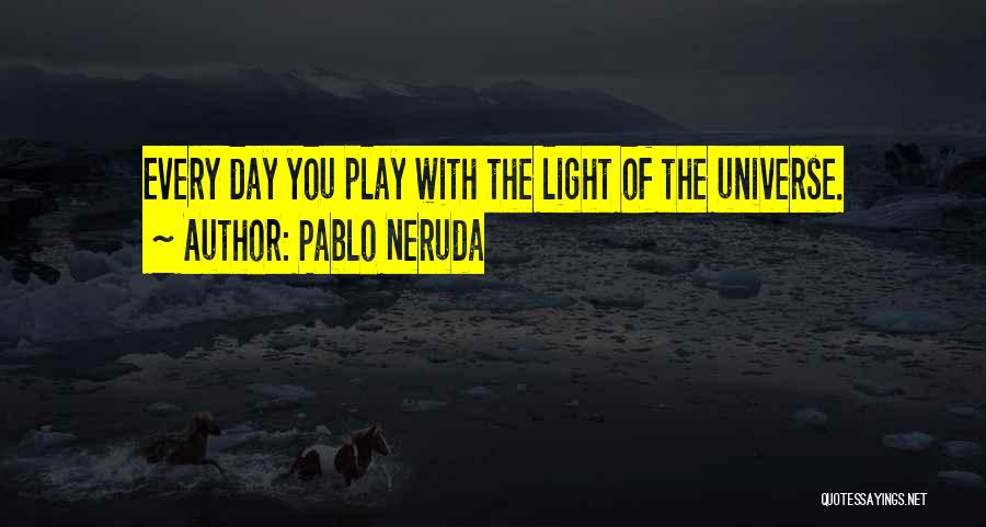 Love Pablo Neruda Quotes By Pablo Neruda