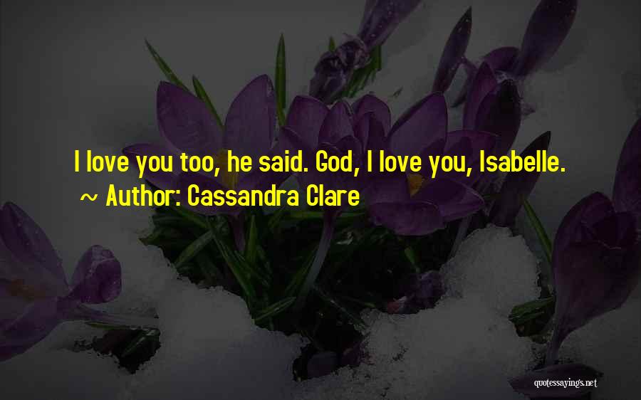 Love Page Quotes By Cassandra Clare