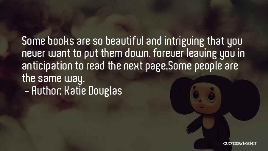 Love Page Quotes By Katie Douglas