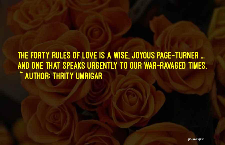 Love Page Quotes By Thrity Umrigar