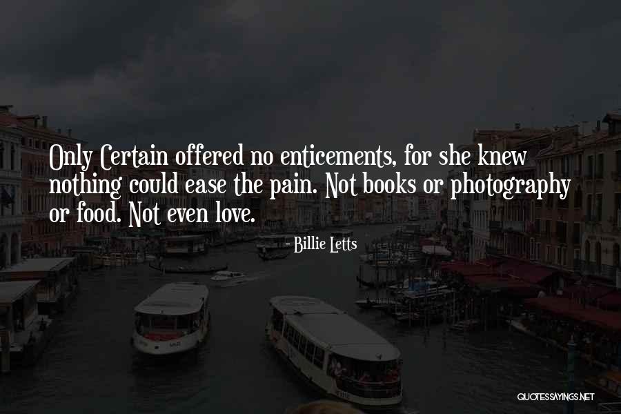 Love Pain Quotes By Billie Letts