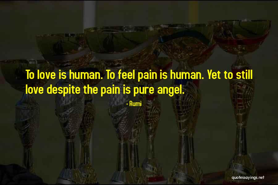 Love Pain Quotes By Rumi