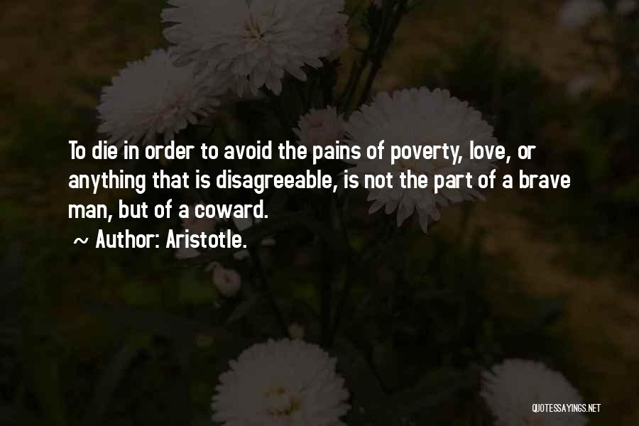 Love Pains Quotes By Aristotle.