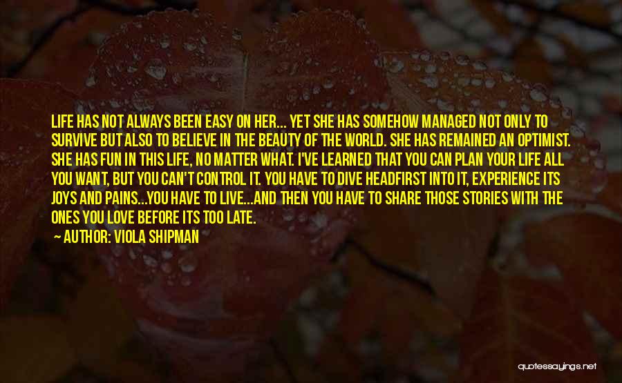 Love Pains Quotes By Viola Shipman