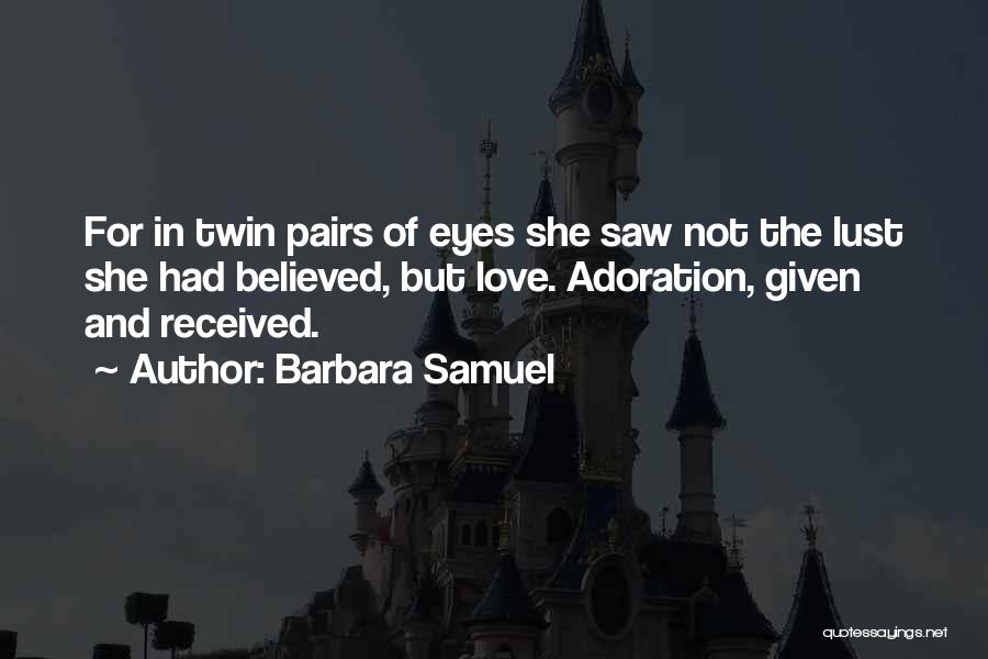 Love Pairs Quotes By Barbara Samuel