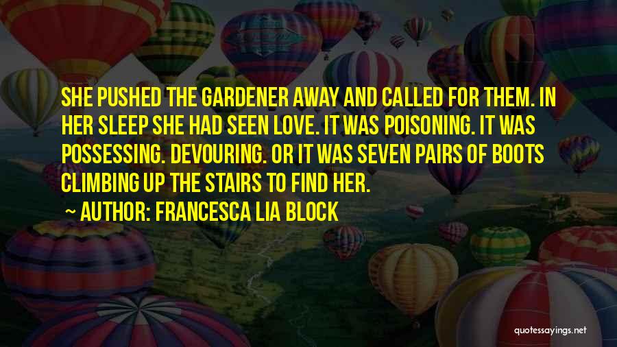 Love Pairs Quotes By Francesca Lia Block