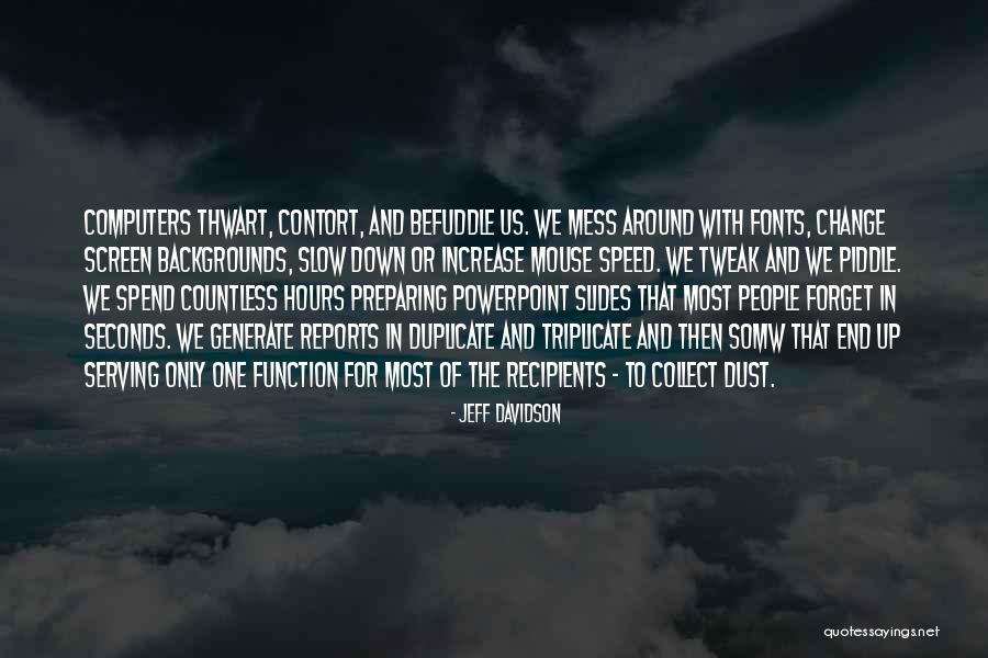 Love Pambasag Quotes By Jeff Davidson Love Pambasag Quotes By Jeff Davidson