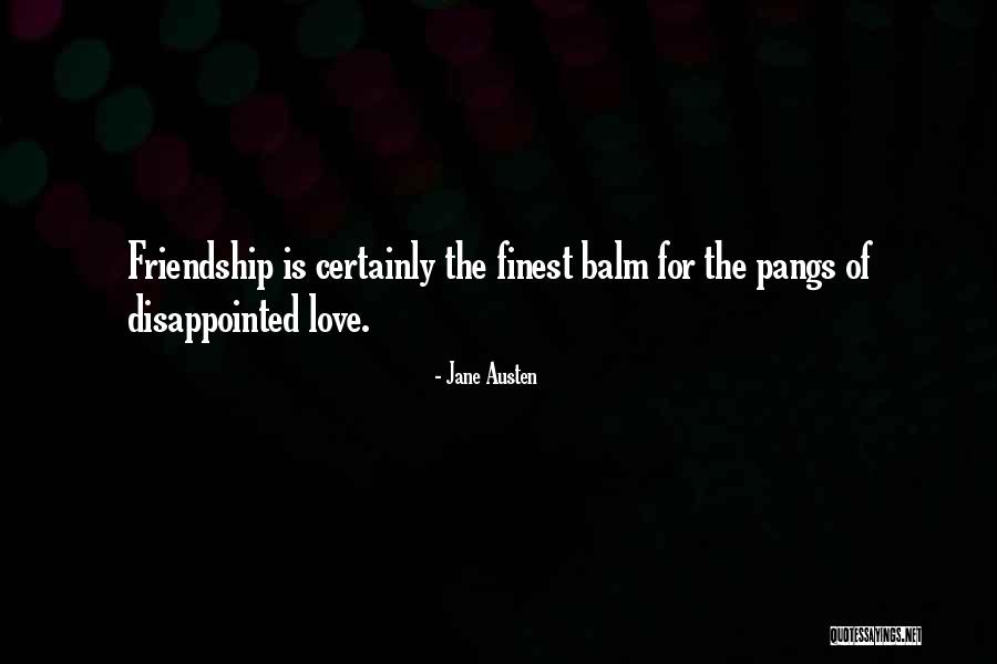 Love Pangs Quotes By Jane Austen