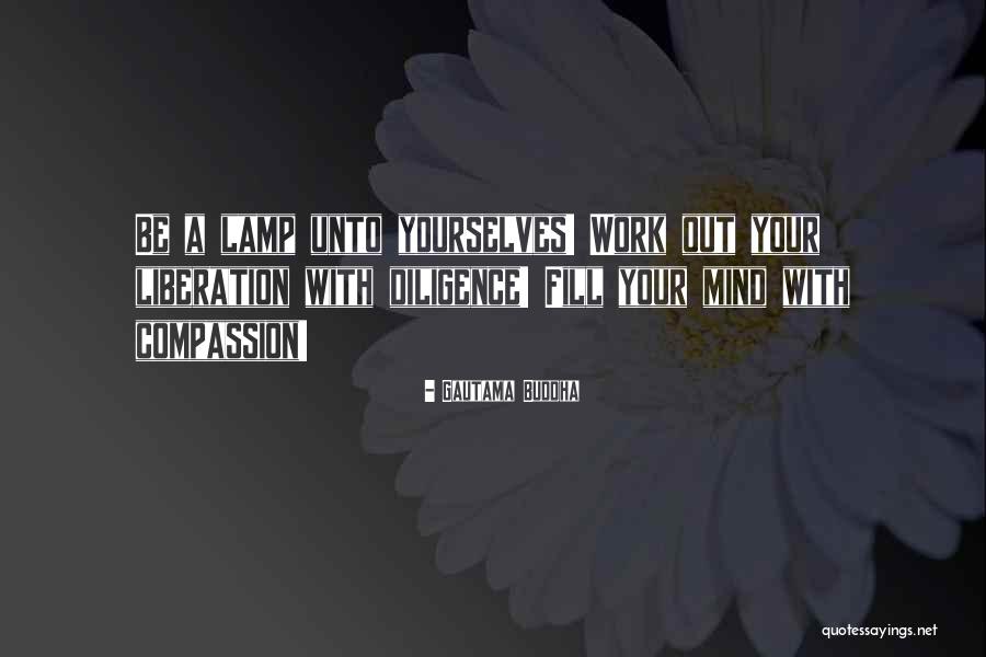 Love Paranoid Quotes By Gautama Buddha Love Paranoid Quotes By Gautama Buddha