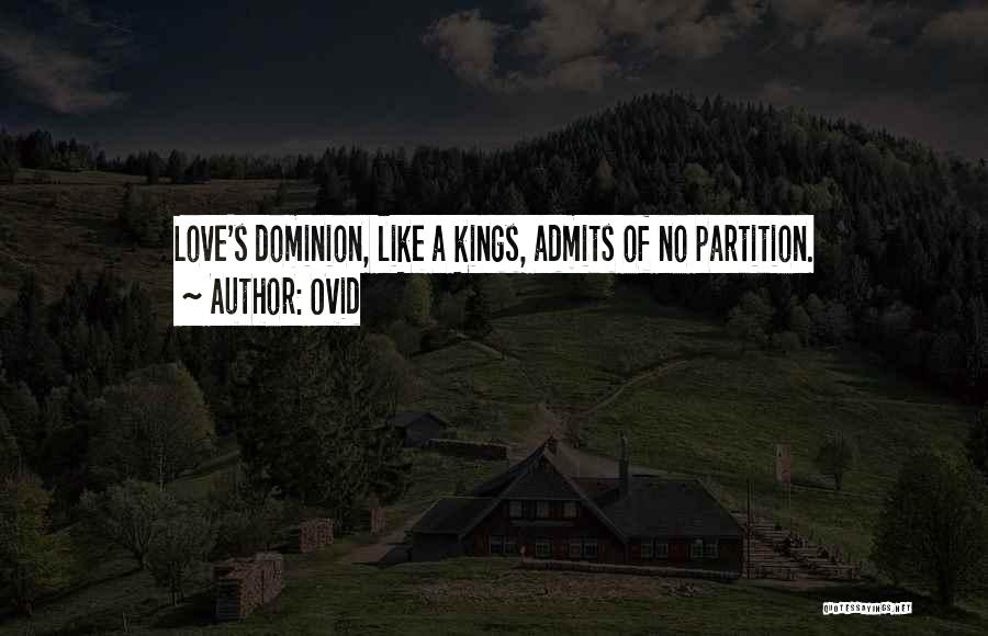Love Partition Quotes By Ovid