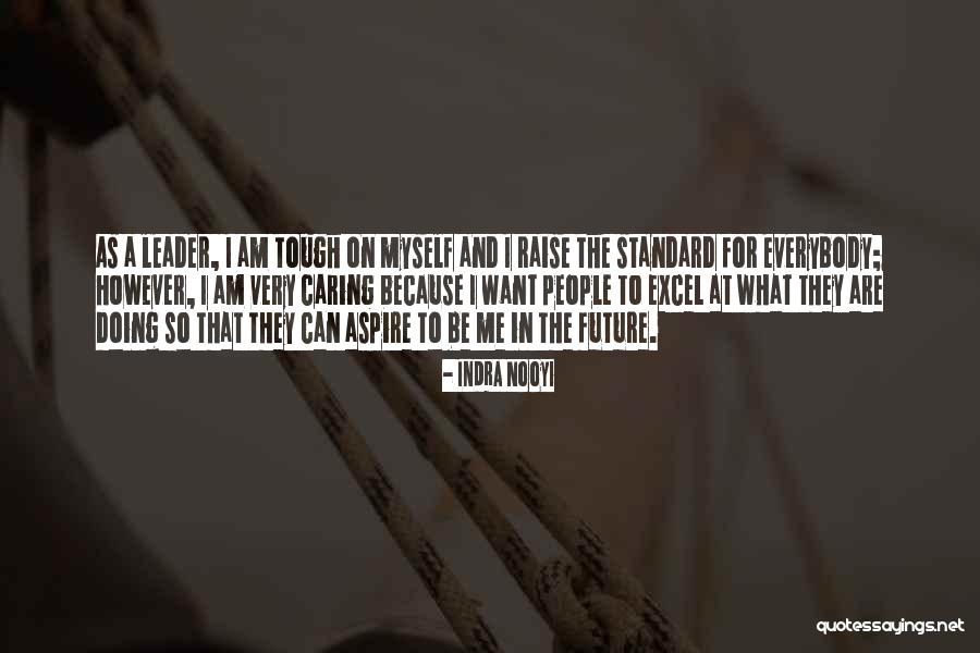 Love Pasko Quotes By Indra Nooyi Love Pasko Quotes By Indra Nooyi