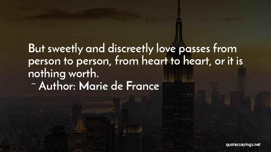 Love Passes Quotes By Marie De France