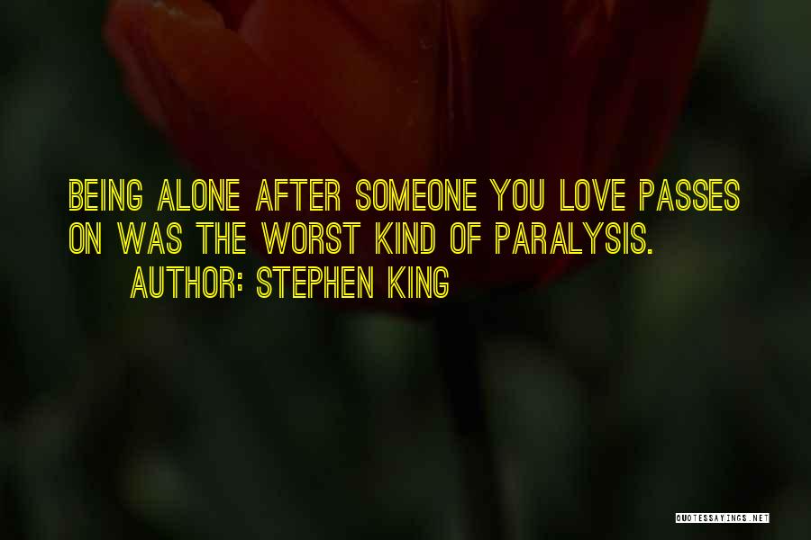 Love Passes Quotes By Stephen King