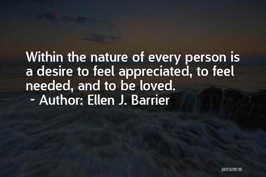 Love Passion Desire Quotes By Ellen J. Barrier