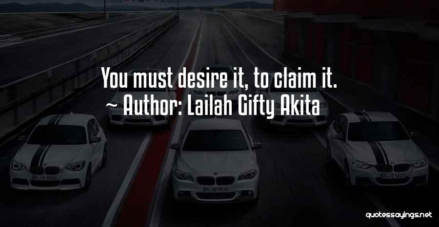 Love Passion Desire Quotes By Lailah Gifty Akita