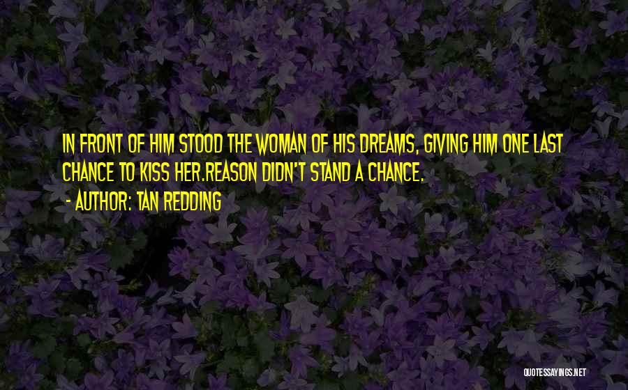 Love Passion Desire Quotes By Tan Redding