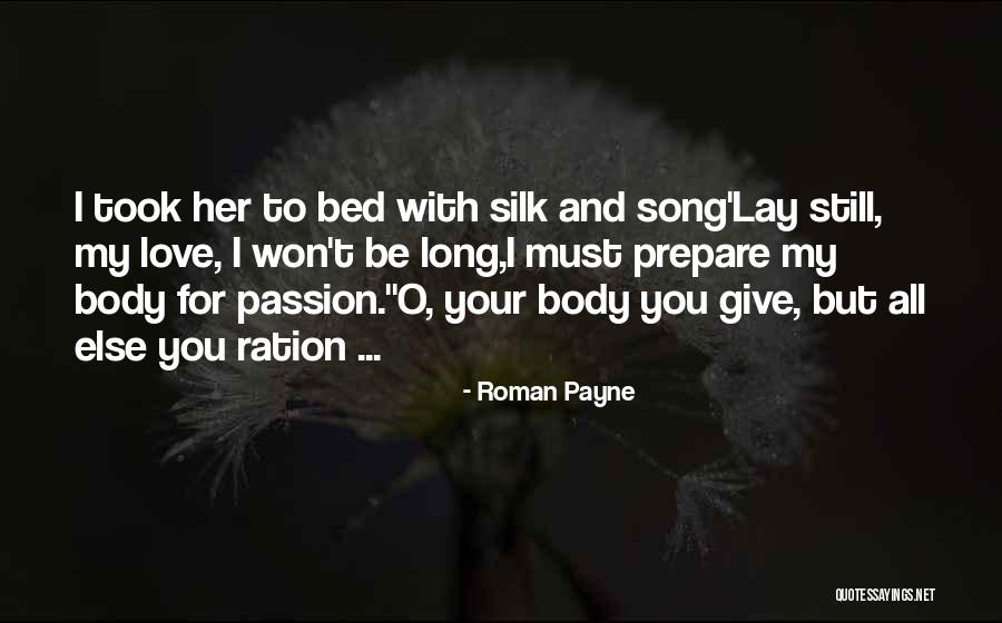 Love Passion Poems Quotes By Roman Payne