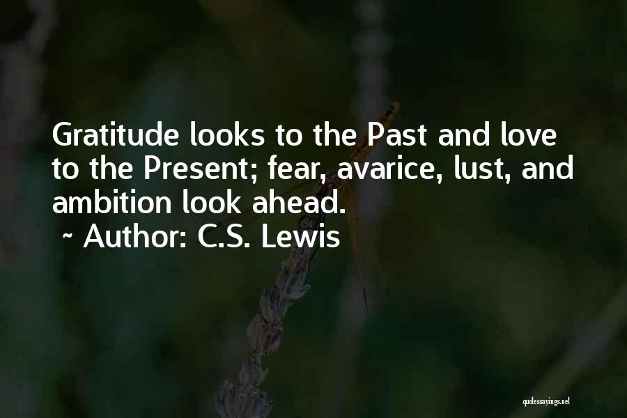 Love Past And Future Quotes By C.S. Lewis