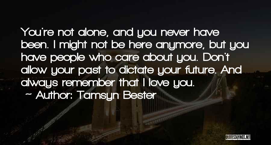 Love Past And Future Quotes By Tamsyn Bester