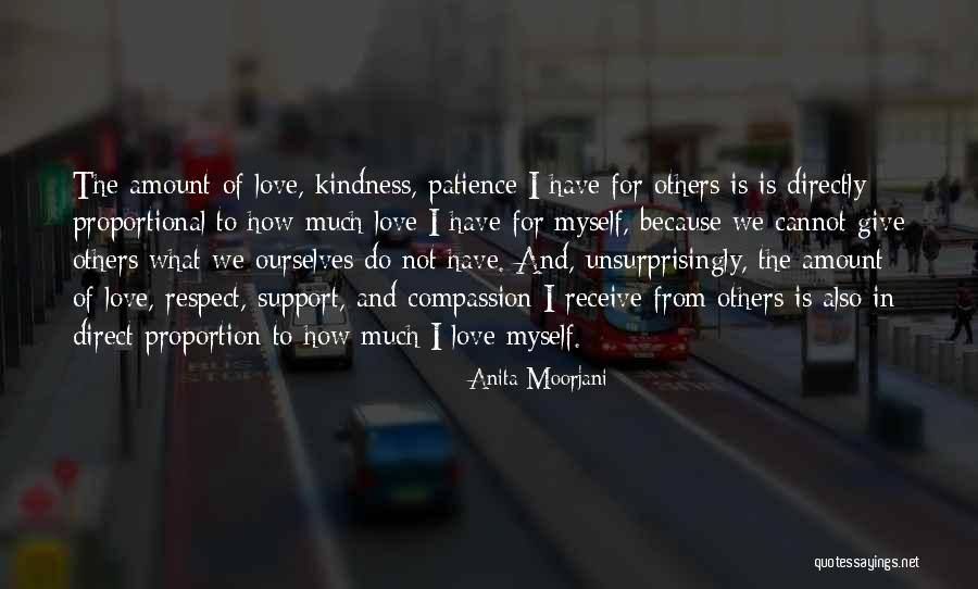 Love Patience Kindness Quotes By Anita Moorjani Love Patience Kindness Quotes By Anita Moorjani