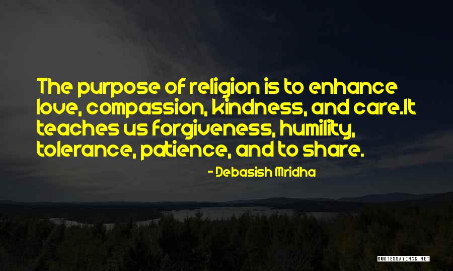 Love Patience Kindness Quotes By Debasish Mridha Love Patience Kindness Quotes By Debasish Mridha