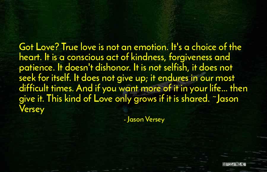 Love Patience Kindness Quotes By Jason Versey Love Patience Kindness Quotes By Jason Versey