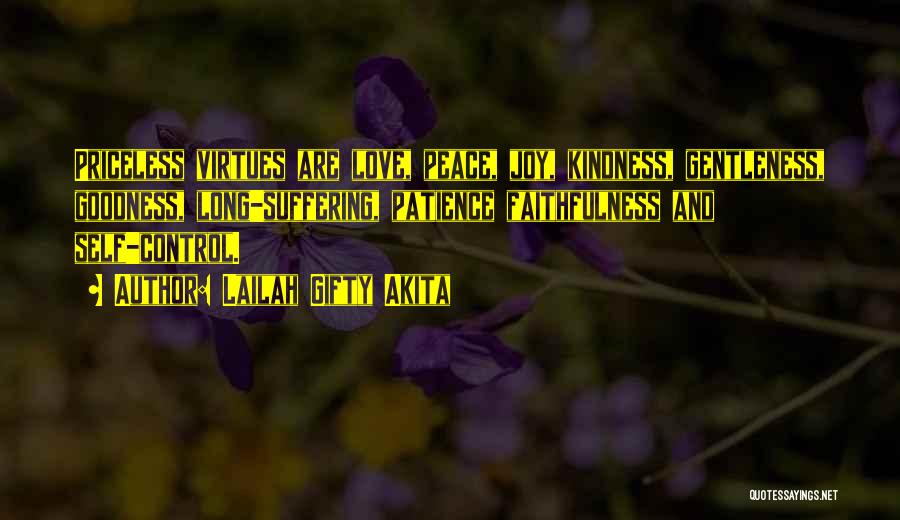 Love Patience Kindness Quotes By Lailah Gifty Akita