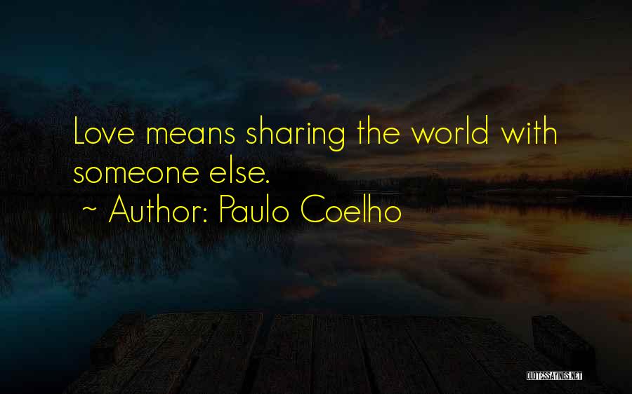 Love Paulo Coelho Quotes By Paulo Coelho