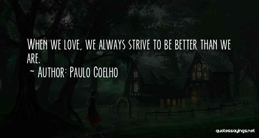 Love Paulo Coelho Quotes By Paulo Coelho