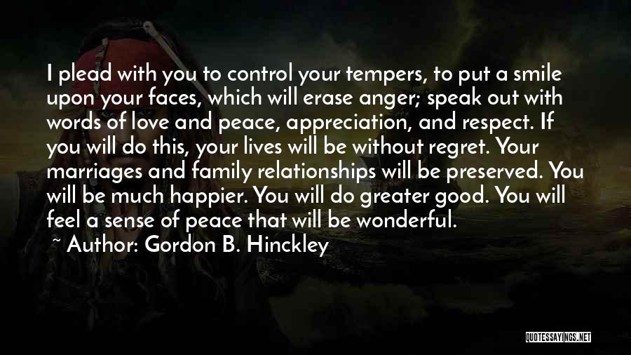 Love Peace And Respect Quotes By Gordon B. Hinckley