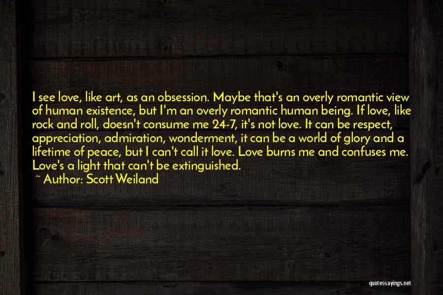 Love Peace And Respect Quotes By Scott Weiland