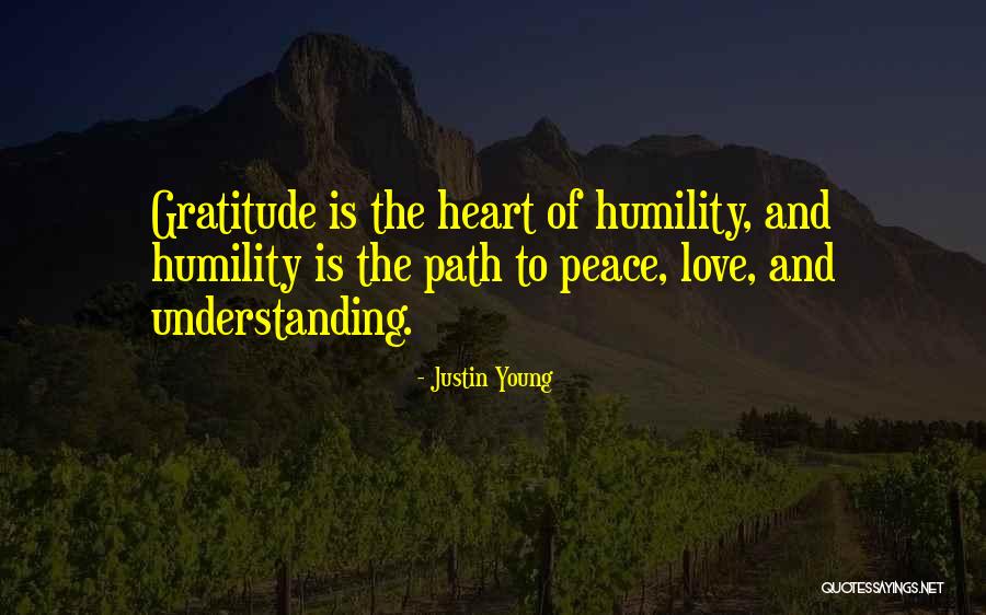 Love Peace And Understanding Quotes By Justin Young Love Peace And Understanding Quotes By Justin Young