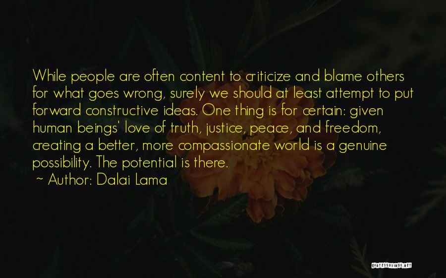 Love Peace Freedom Quotes By Dalai Lama