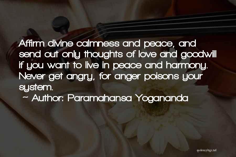 Love Peace Harmony Quotes By Paramahansa Yogananda