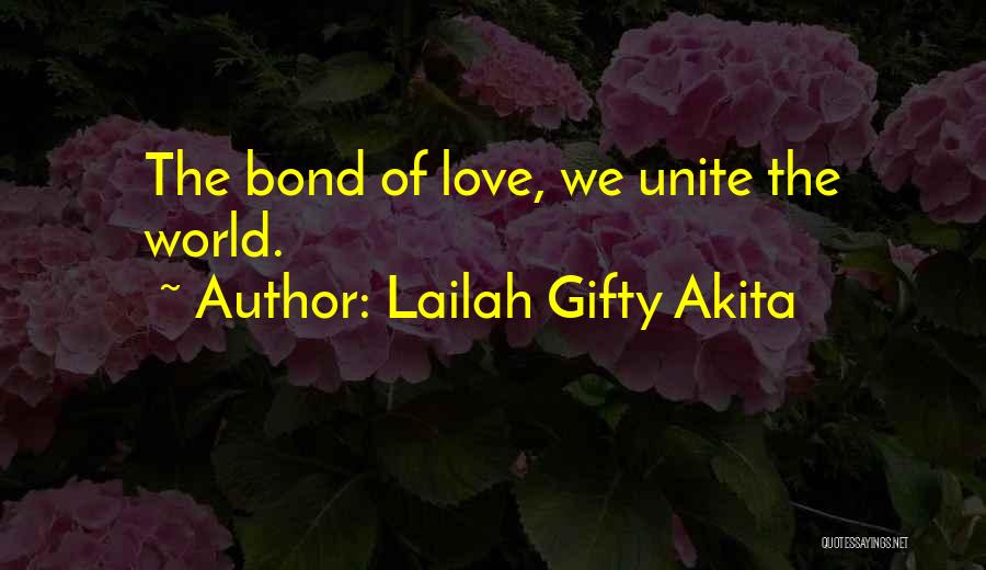 Love Peace Unity Quotes By Lailah Gifty Akita