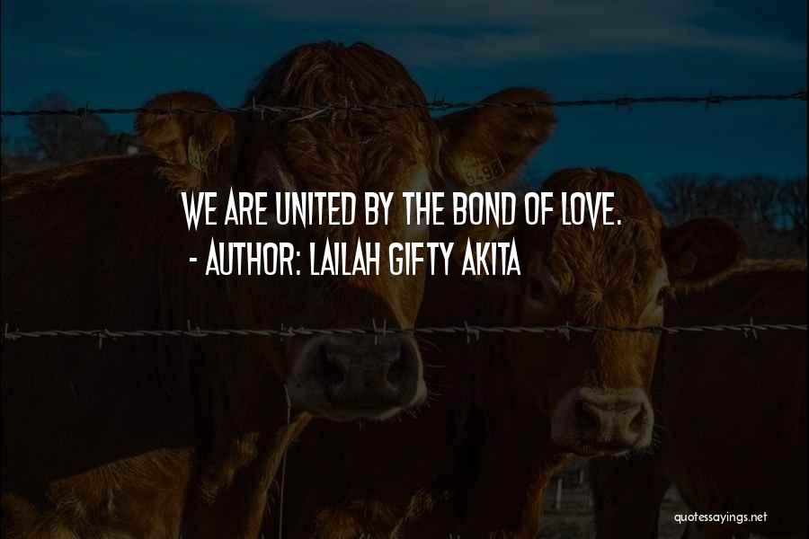 Love Peace Unity Quotes By Lailah Gifty Akita