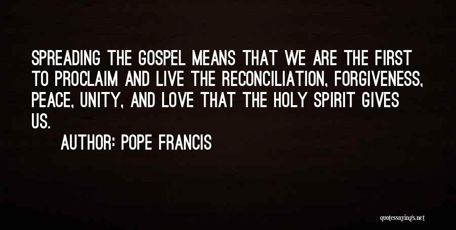 Love Peace Unity Quotes By Pope Francis