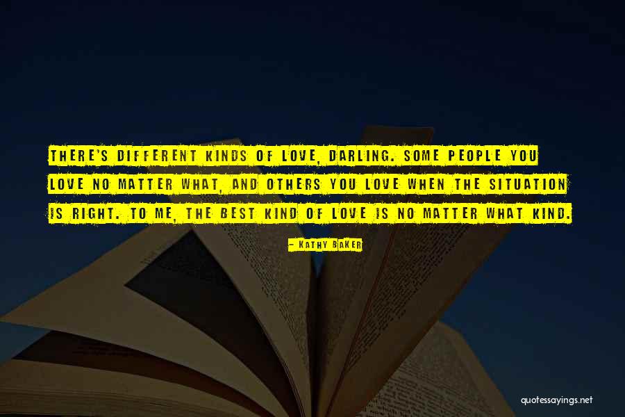 Love People No Matter What Quotes By Kathy Baker Love People No Matter What Quotes By Kathy Baker