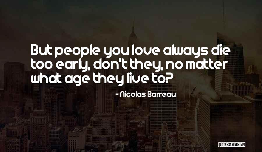 Love People No Matter What Quotes By Nicolas Barreau Love People No Matter What Quotes By Nicolas Barreau