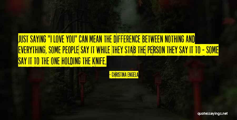 Love People While You Can Quotes By Christina Engela Love People While You Can Quotes By Christina Engela
