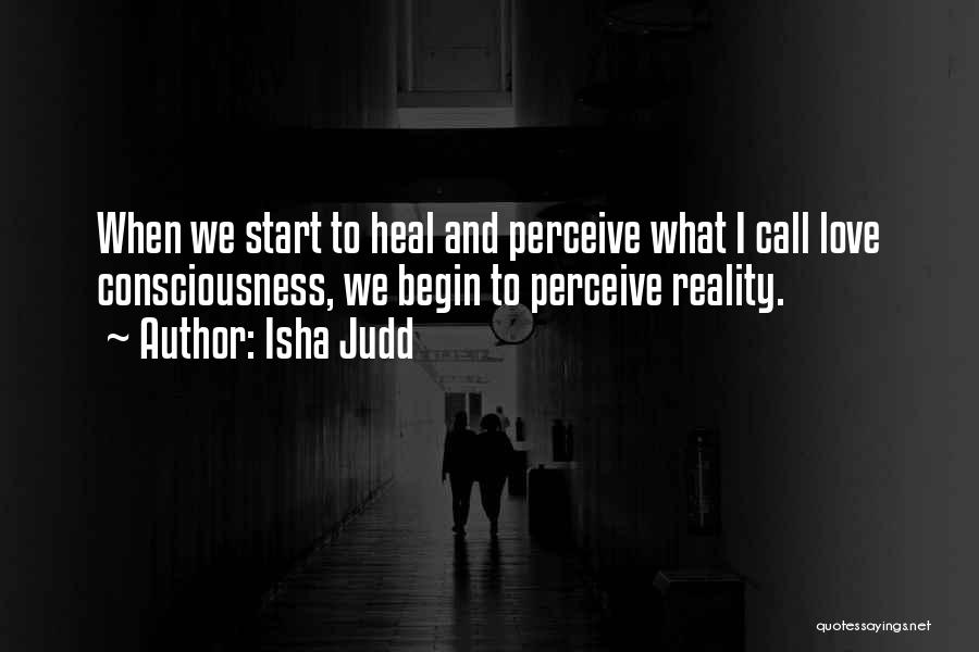 Love Perceive Quotes By Isha Judd