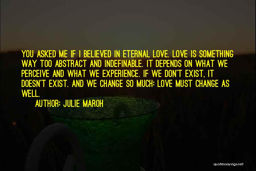 Love Perceive Quotes By Julie Maroh