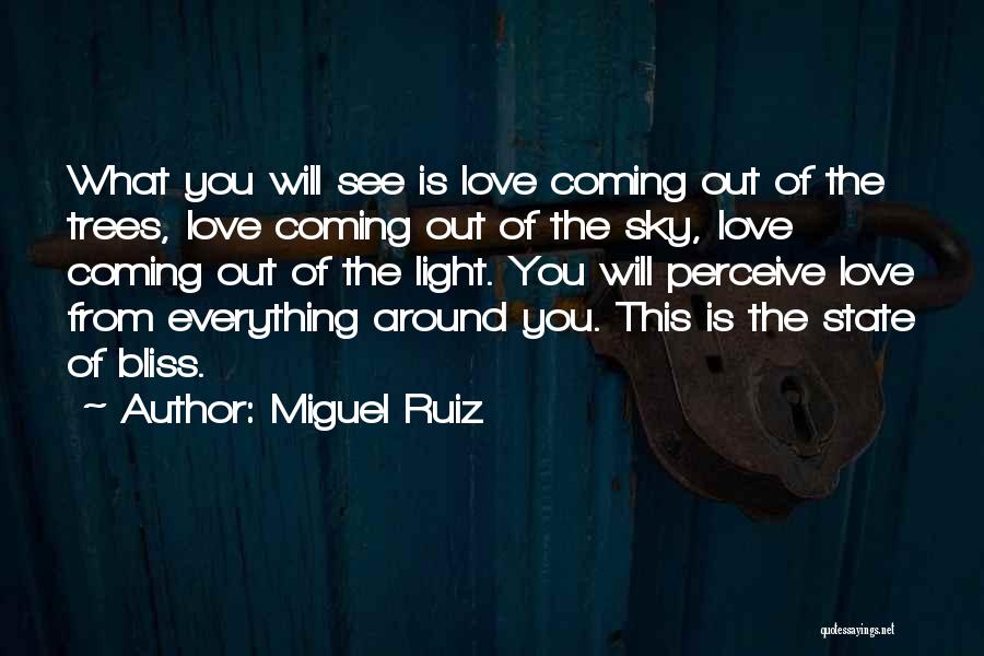 Love Perceive Quotes By Miguel Ruiz