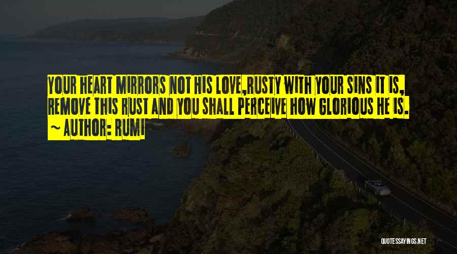 Love Perceive Quotes By Rumi
